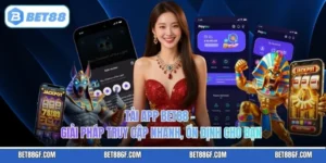 Tải App BET88 – Giải Pháp Truy Cập Nhanh, Ổn Định Cho Bạn