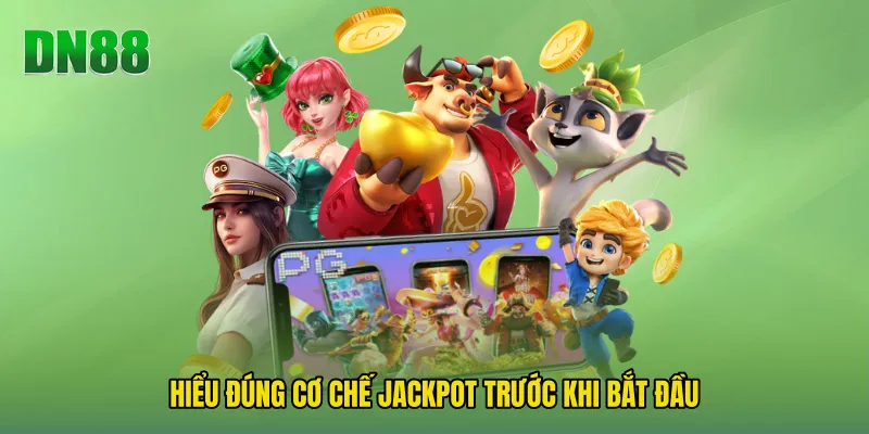 Hiểu Đúng Cơ Chế Jackpot Trước Khi Bắt Đầu